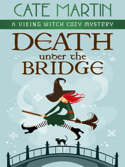 Title details for Death Under the Bridge by Cate Martin - Available